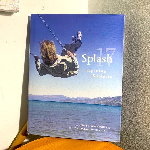 Splash 17 Inspiring Subjects Watercolor Hardcover Book by Rachel Rubin W - Picture 1 of 4